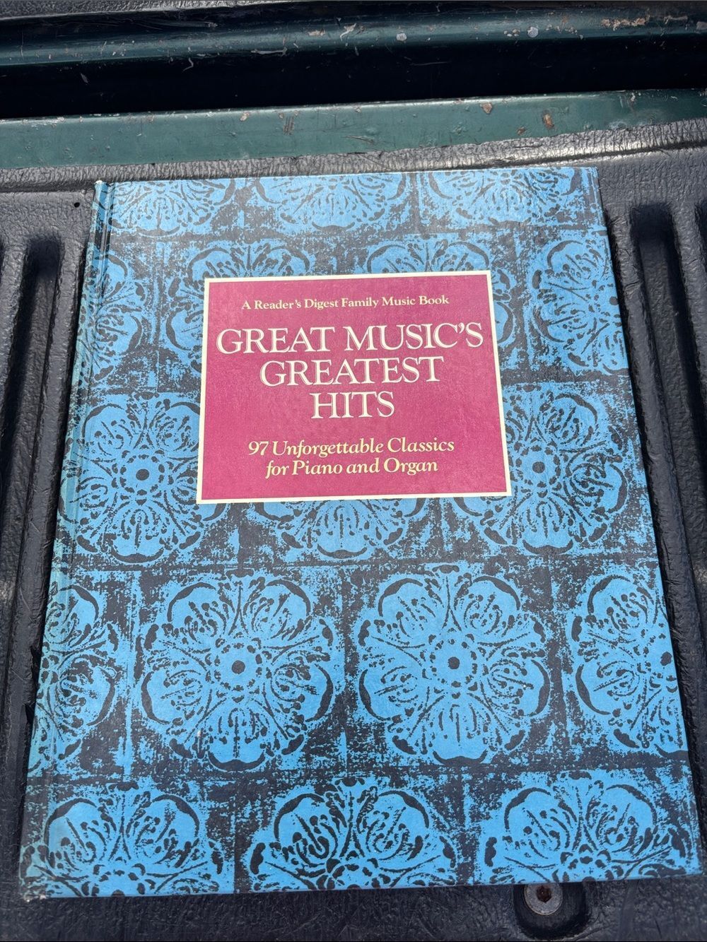 Reader's Digest Great Music's Greatest Hits Piano Music Book 1980